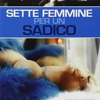 Sette Femmine Per Un Sadico (Ed. Limitata E Numerata 129) - dvd