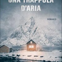 Una trappola d'aria libro autografato da Giuseppe Festa